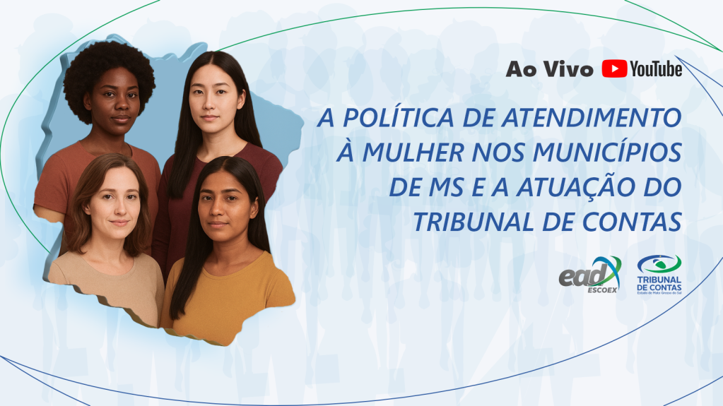 TCE-MS realiza na próxima segunda-feira  live sobre a política de atendimento à mulher